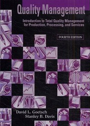 Quality Management : Introduction to Total Quality Management for Production, Processing, and Services