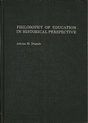 Philosophy  of  education  in  historical  perspective