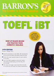 TOEFL iBT : Barron's The Leader in Test Preparation TOEFL iBT