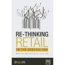 Re-thinking retail in the digital ERA