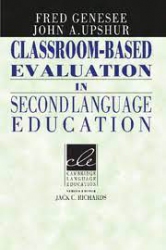 Classroom-based evaluation in second language education /