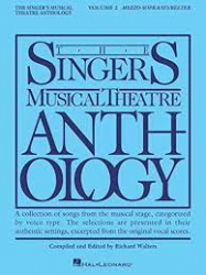 The Singer's musical theatre anthology : collection of songs from the musical stage, categorized by voice type : the selections are presented in their authentic settings, excerpted from the original vocal scores V.2 /