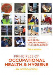 Principles of Occupational Health and Hygiene an introduction