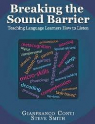 Breaking the sound Barrier : Teaching language learners How to listen