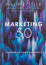 Marketing 5.0 : technology for humanity