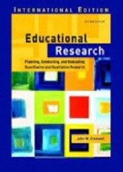 Educational research : planning, conducting, and evaluating quantitative and qualitative research / John W. Creswell
