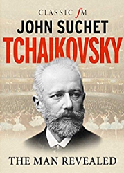 Tchaikovsky : the man revealed