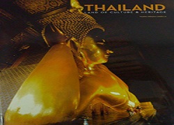 Thailand : land of culture & heritage