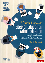 A practical approach to special education administration : creating positive outcomes for students with differentabilities